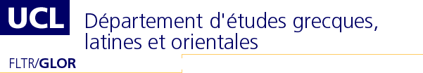 UCL/FLTR - Département d'études grecques, latines et orientales (GLOR)